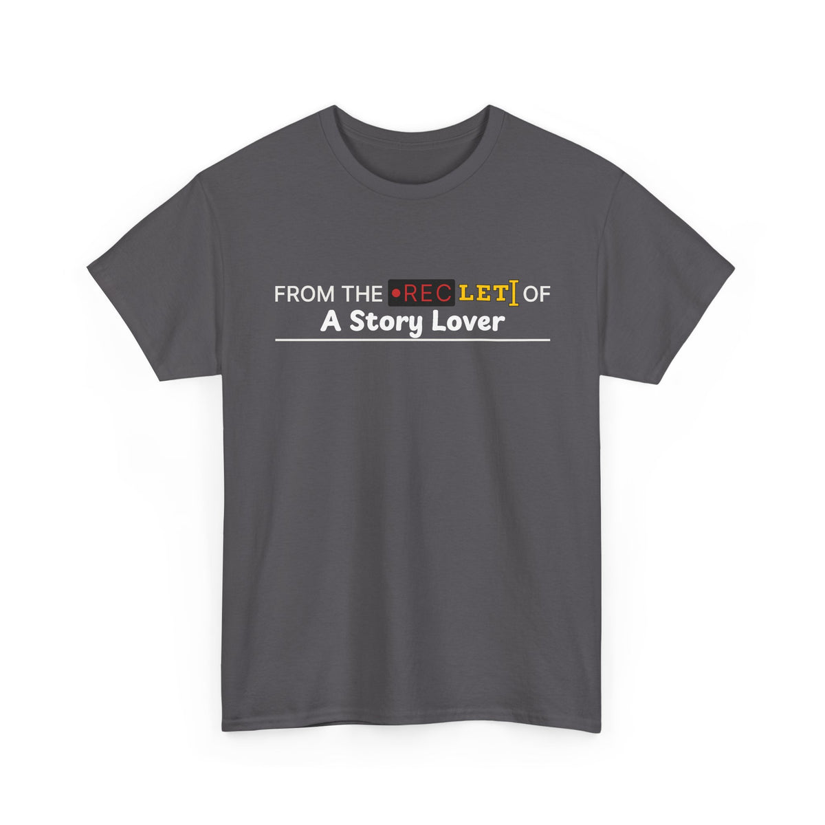 From the RecLet of _ T-shirt (Customizable)