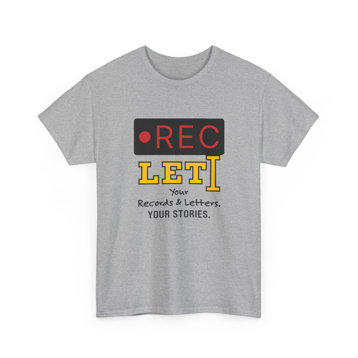 RecLet Your Records & Letters. Your Stories. T-shirt
