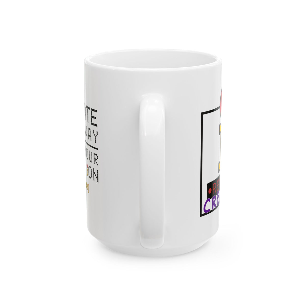 RecLet Creator DIB Seal "Create Your Way | Keep Your Creation" Ceramic Mug, (11oz, 15oz)