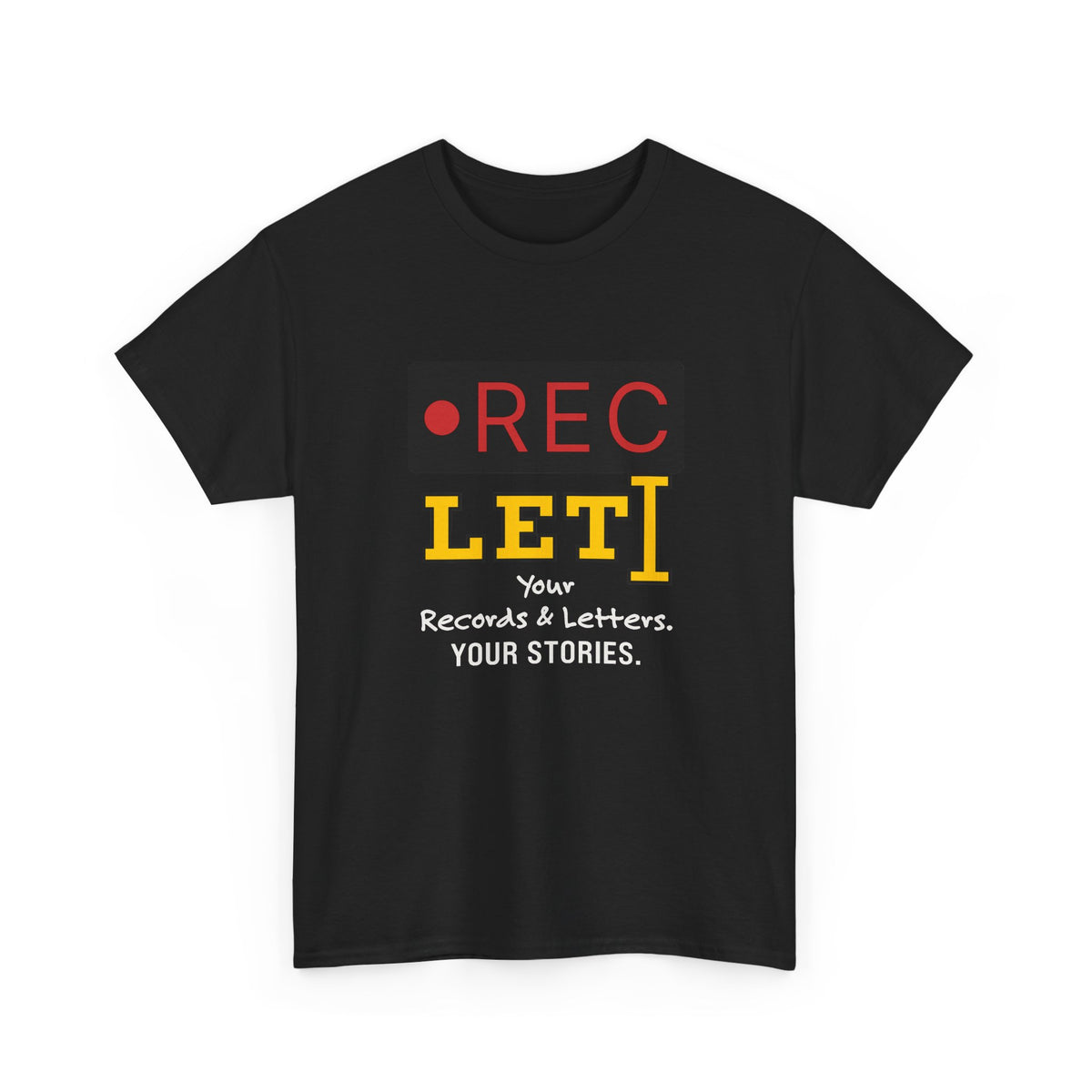 RecLet Your Records & Letters. Your Stories. T-shirt