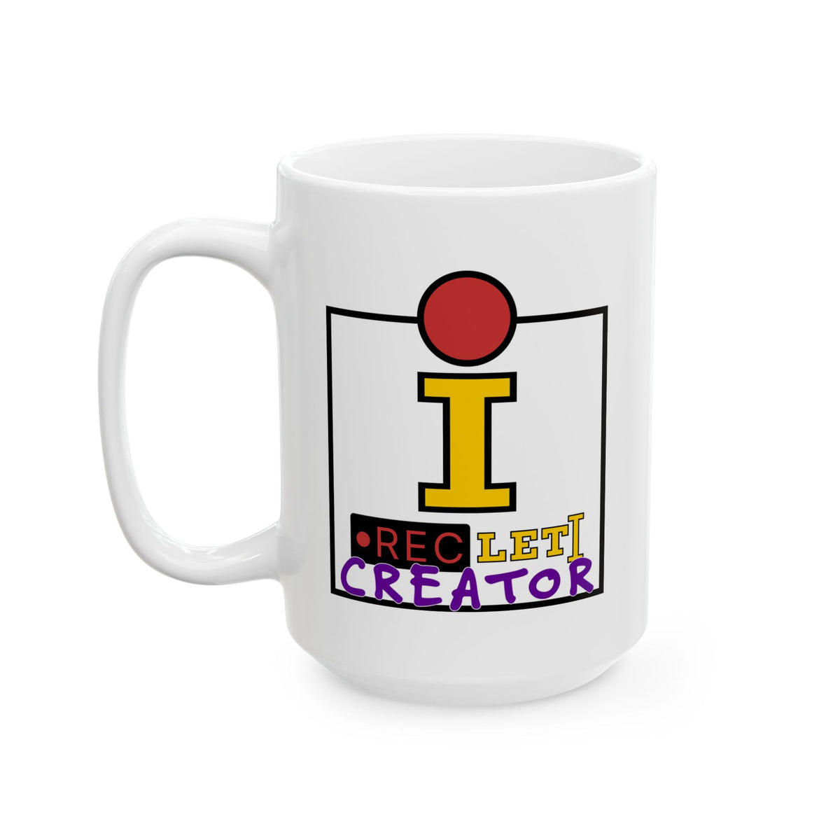 RecLet Creator DIB Seal "Create Your Way | Keep Your Creation" Ceramic Mug, (11oz, 15oz)