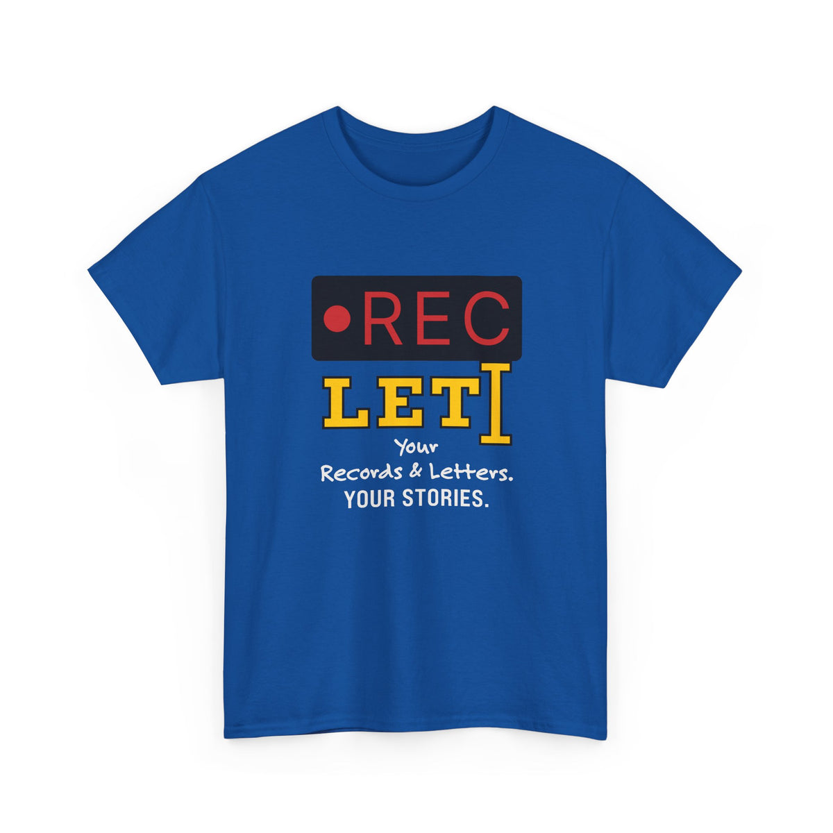RecLet Your Records & Letters. Your Stories. T-shirt