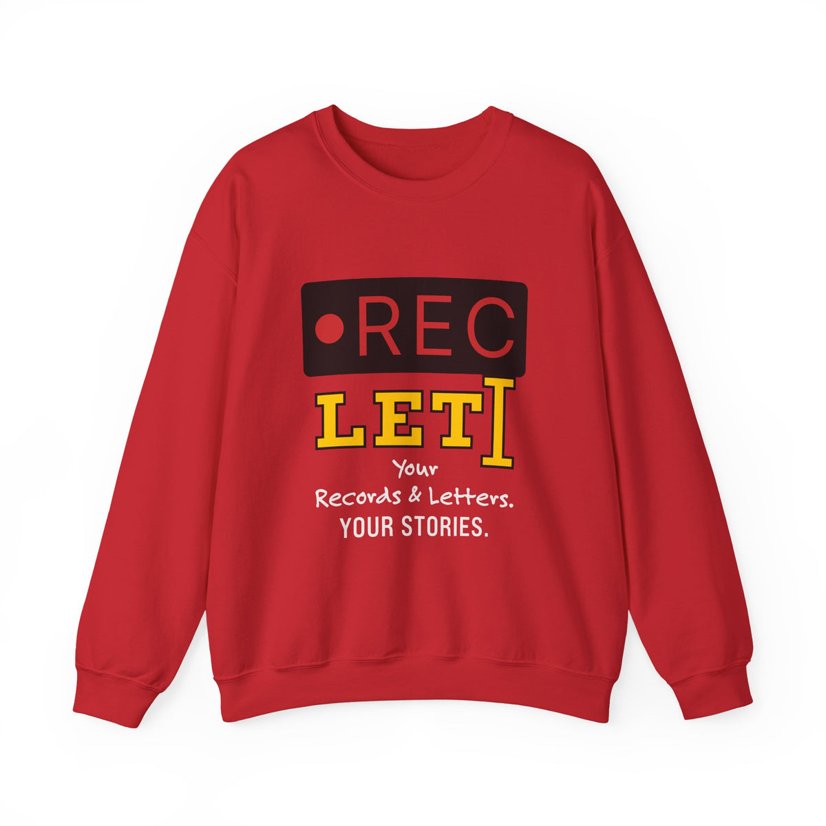 RecLet Your Records & Letters. Your Stories. Sweatshirt