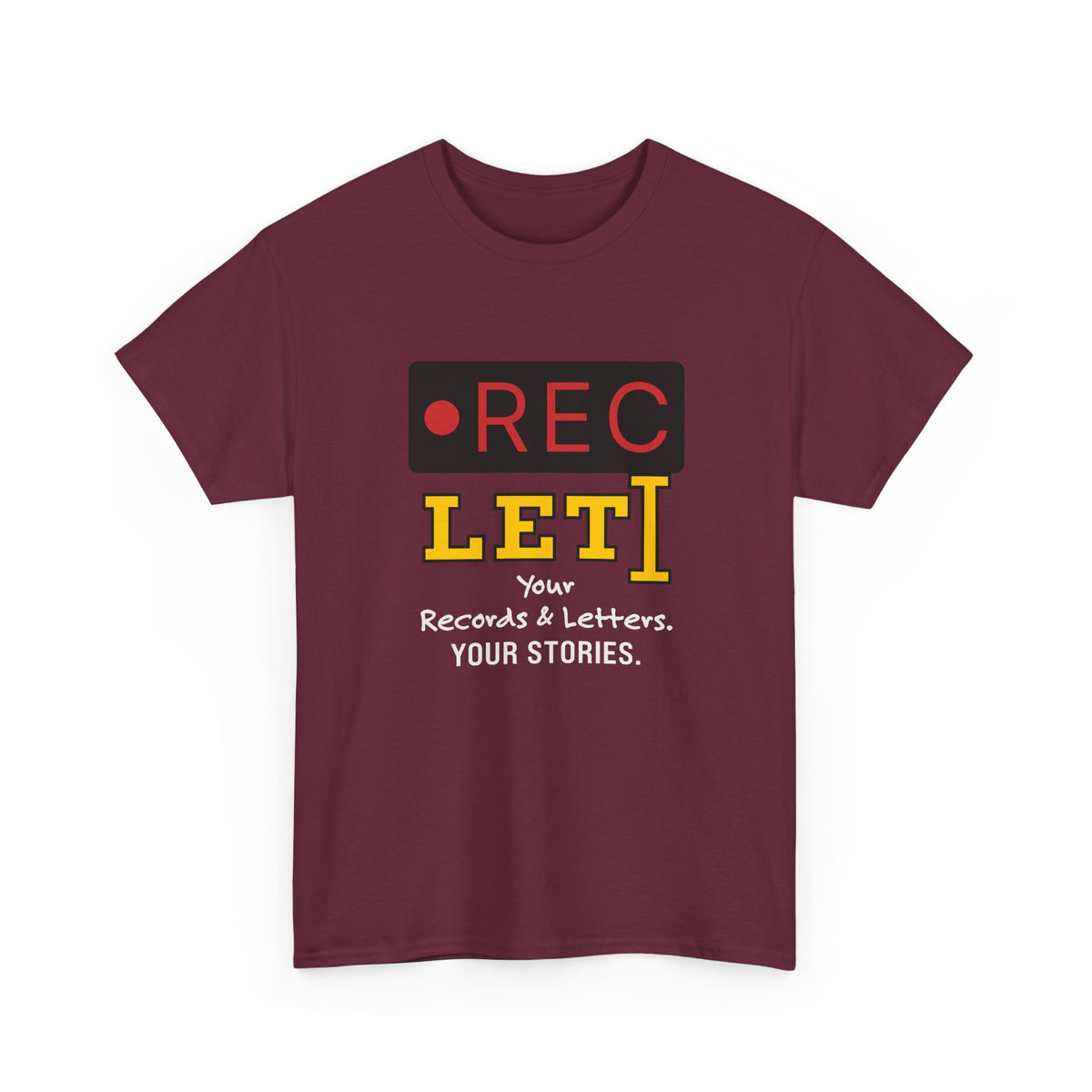 RecLet Your Records & Letters. Your Stories. T-shirt