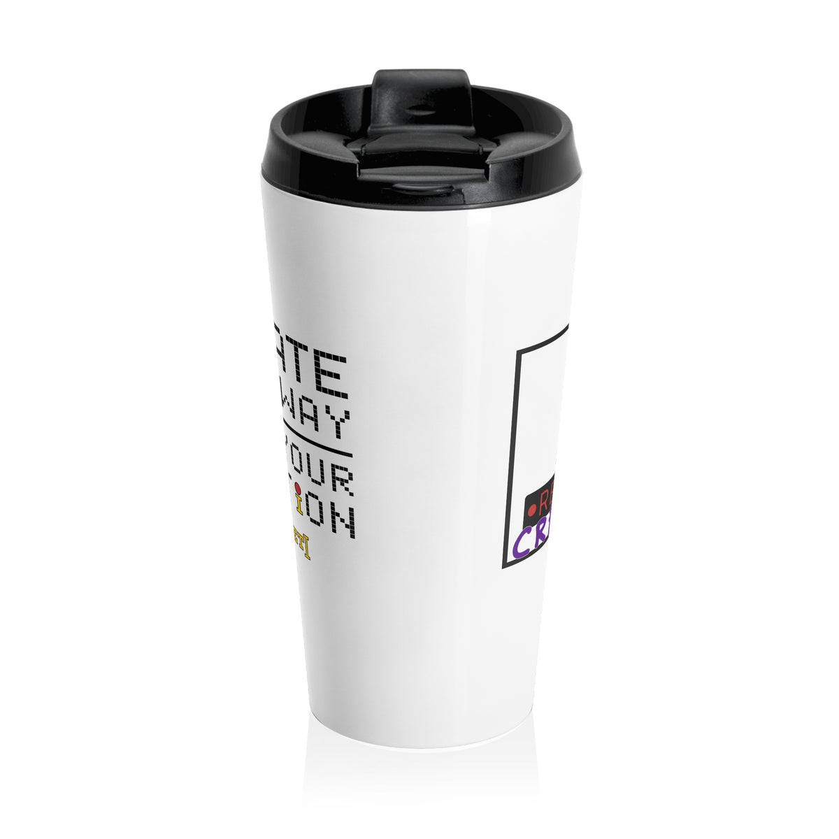 RecLet Creator DIB Seal "Create Your Way | Keep Your Creation" Stainless Steel Travel Mug