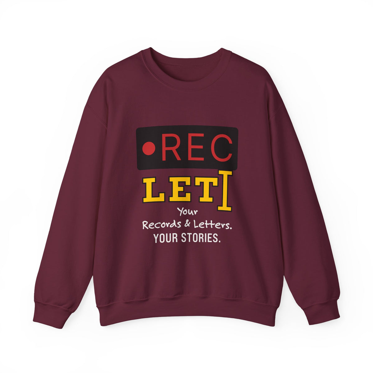 RecLet Your Records & Letters. Your Stories. Sweatshirt