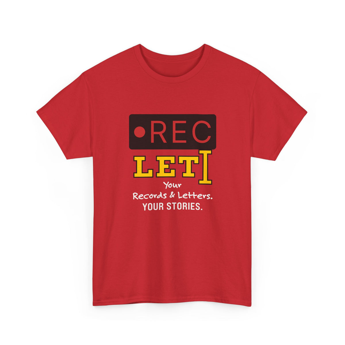 RecLet Your Records & Letters. Your Stories. T-shirt