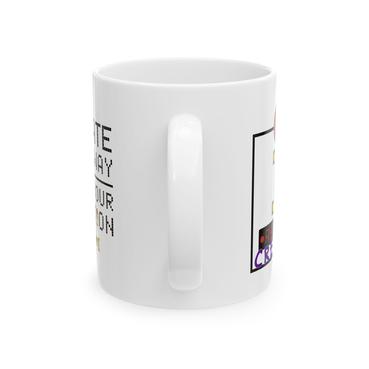 RecLet Creator DIB Seal "Create Your Way | Keep Your Creation" Ceramic Mug, (11oz, 15oz)
