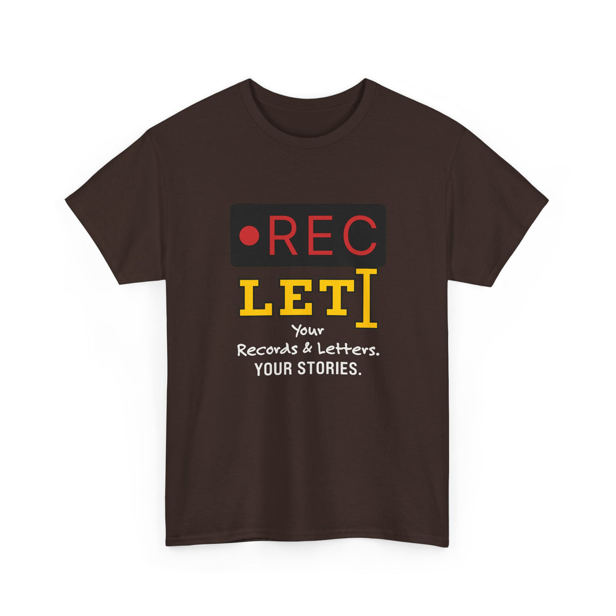 RecLet Your Records & Letters. Your Stories. T-shirt