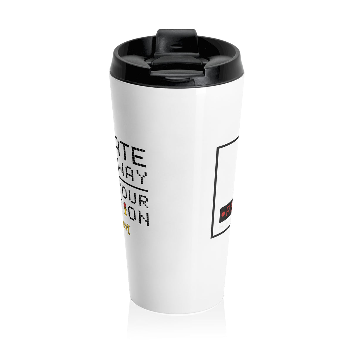 RecLet DIB Seal "Create Your Way | Keep Your Creation" Stainless Steel Travel Mug