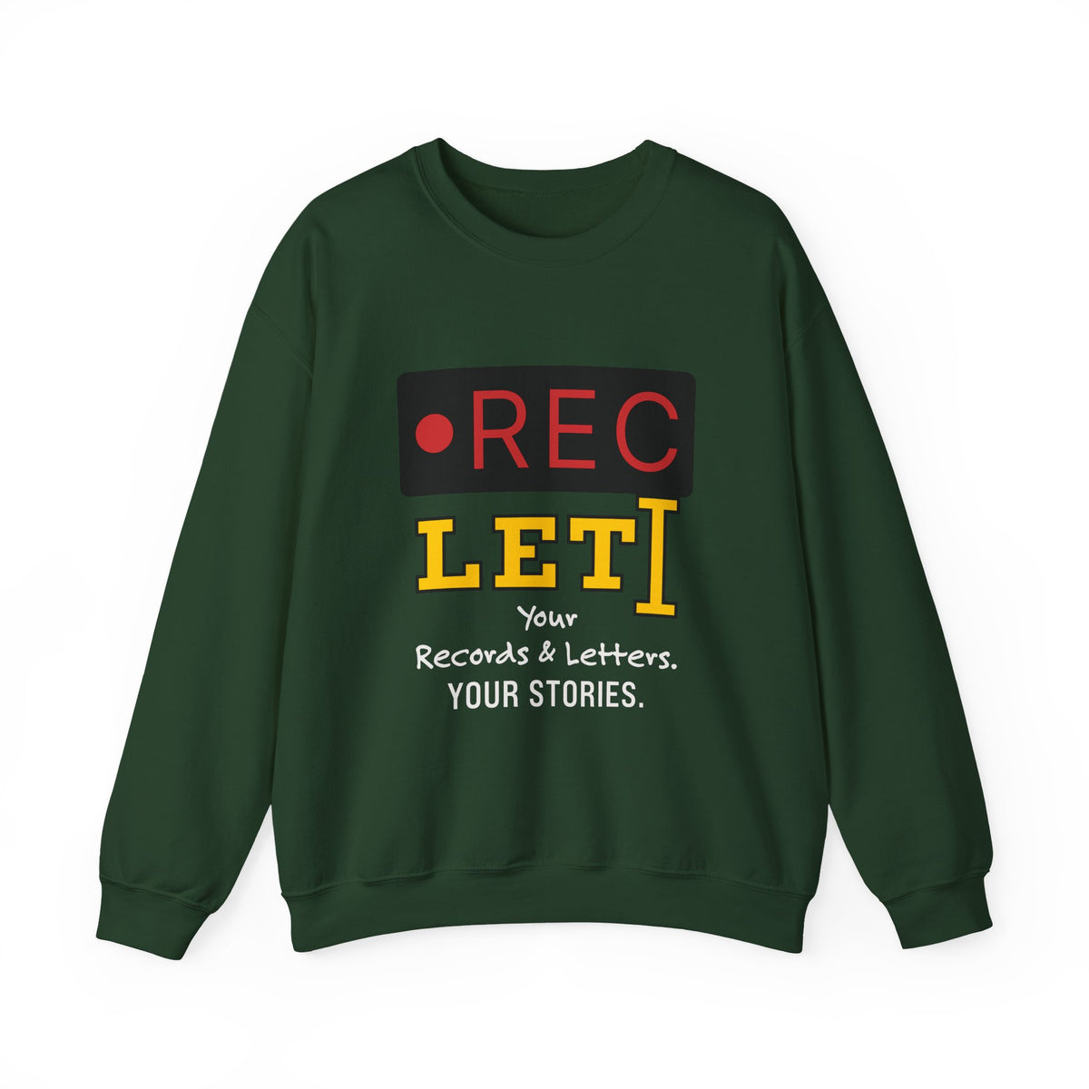 RecLet Your Records & Letters. Your Stories. Sweatshirt