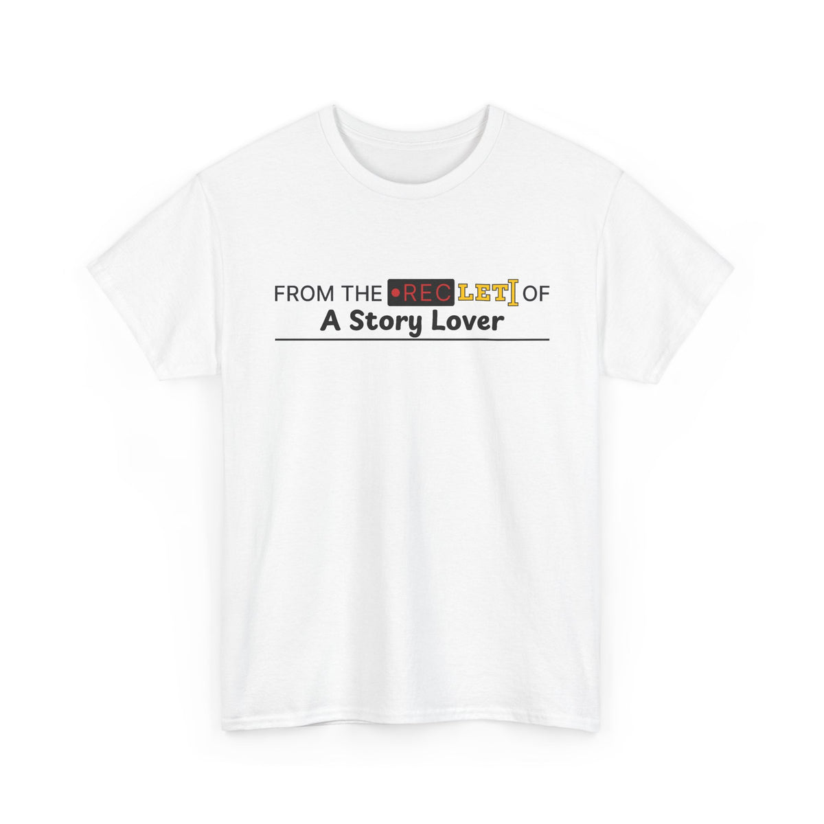 From the RecLet of _ T-shirt (Customizable)